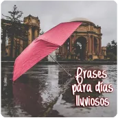 FRASES PARA DÍAS LLUVIOSOS