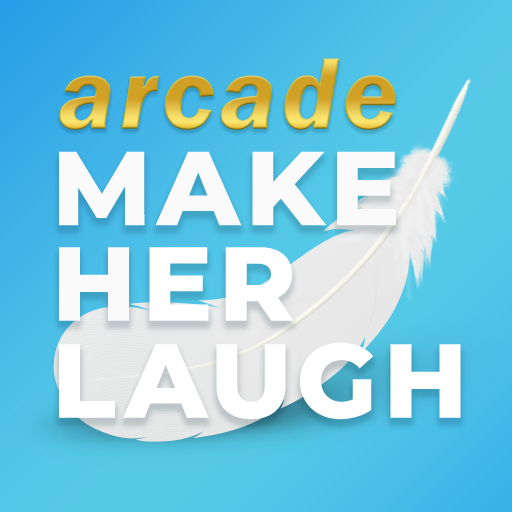 Make Her Laugh - Tickle Arcade