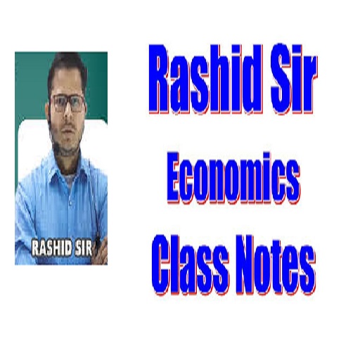 Rashid Sir Economics HandWritten Notes