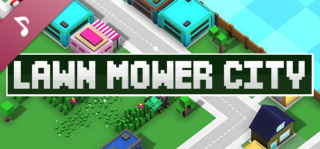 LawnMower City Soundtrack