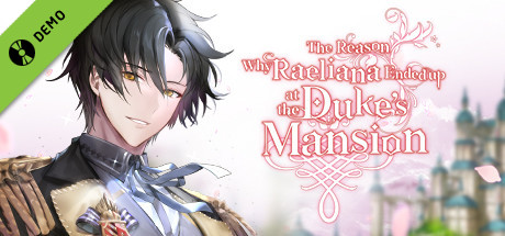 The Reason Why Raeliana Ended up at the Duke's Mansion Demo