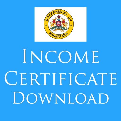 Income Certificate Download : Karnataka