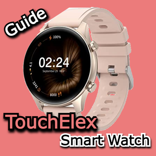 TouchElex Smart Watch Guide