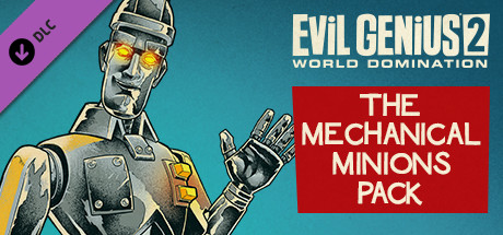 Evil Genius 2:  Mechanical Minions Pack