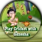 Play Cricket with Ganesha