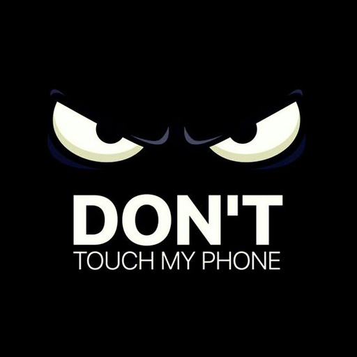 Don't Touch My Phone Wallpaper