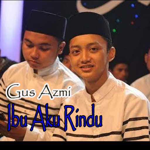 Gus Azmi Ibu Aku Rindu