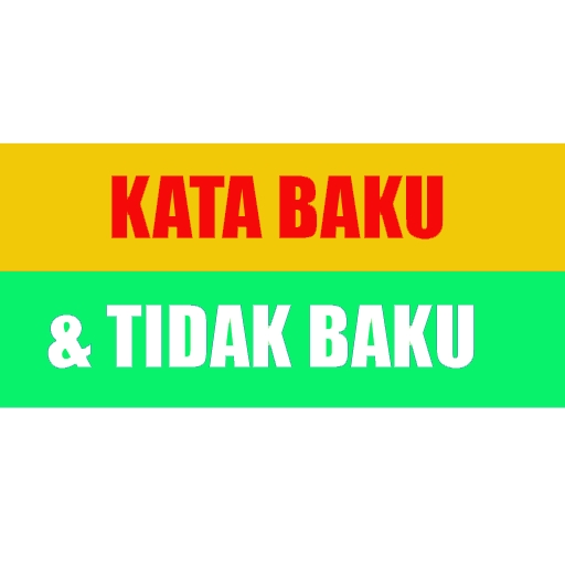 Kata Baku dan Tidak Baku