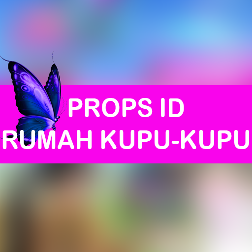 Props id Rumah Kupu-Kupu