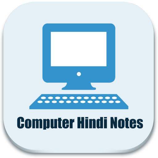 Computer Hindi Notes (DCA, PGD