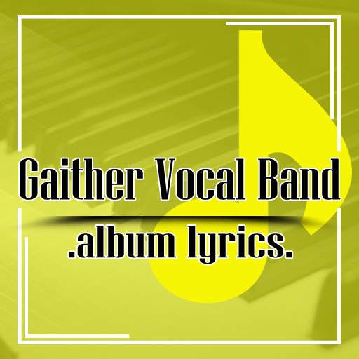 Gaither Vocal Band Lyrics Gospel