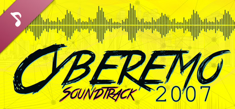 Cyberemo 2007 Soundtrack
