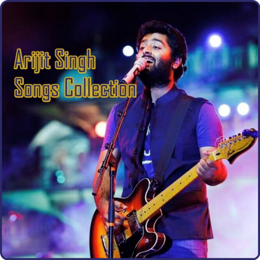 Arijit Singh Songs Collection