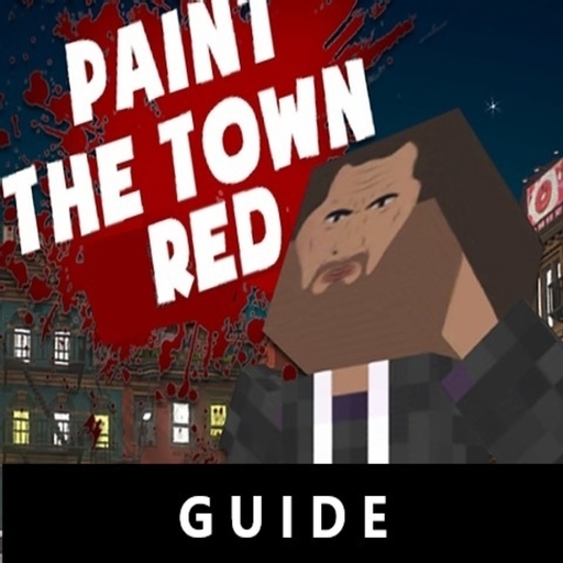 Paint The Town Red Game Walkthrough: Guide 2021 💡