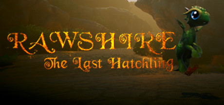 Rawshire The Last Hatchling