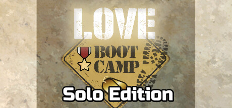 Love Boot Camp: Solo Edition