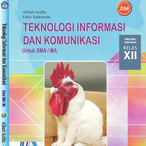 Teknologi Informasi dan Komunikasi (TIK) Kelas 12