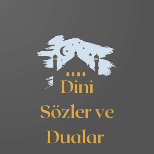 Dini Sözler ve Dualar