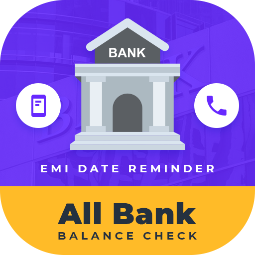 Bank Balance Check, EMI Remind