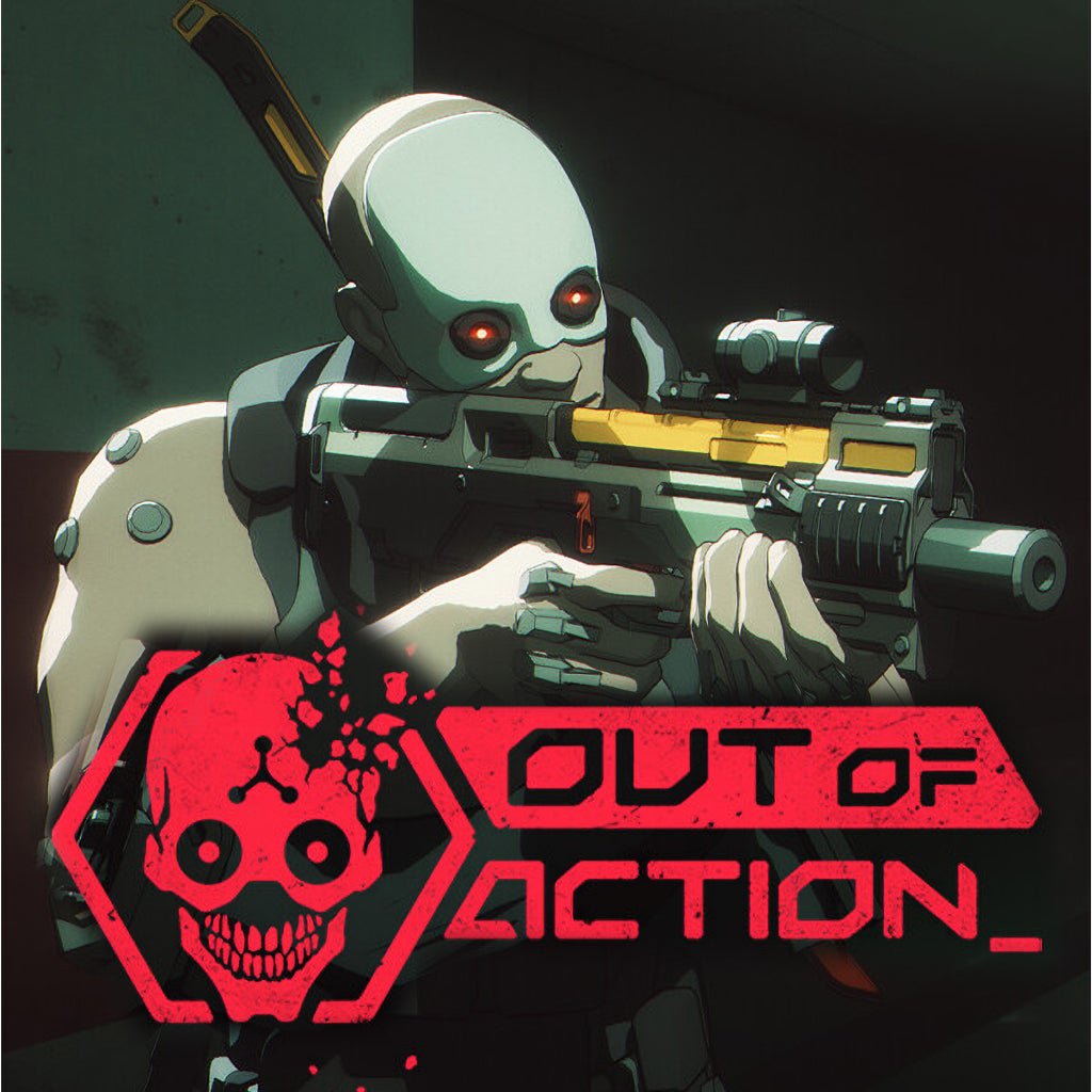 Out of Action