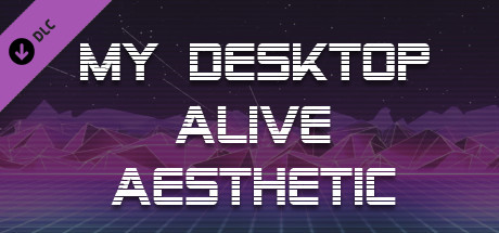 My Desktop Alive - Aesthetic