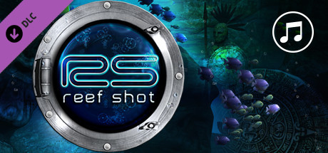 Reef Shot - Soundtrack