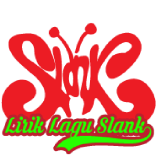 Lirik Lagu SLANK Lengkap