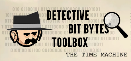 Detective Bit Bytes' Toolbox - The Time Machine