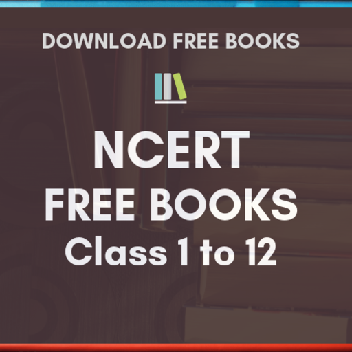 NCERT Class 1 to 12 Books