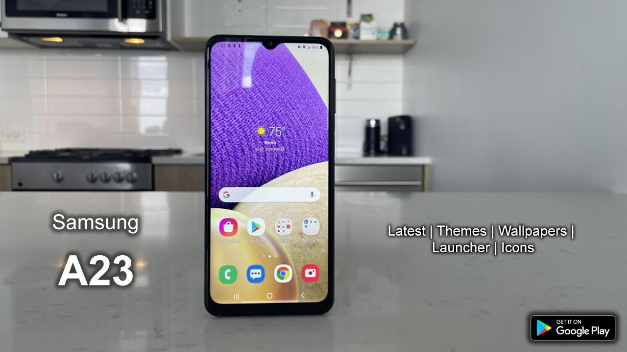 Скачать Samsung A23 Launcher Wallpaper на ПК | Официальный представитель  GameLoop