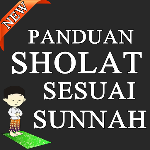 Panduan Sholat Sesuai Sunnah Lengkap