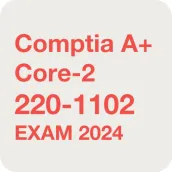 Comptia A+ Core 2 220-1102