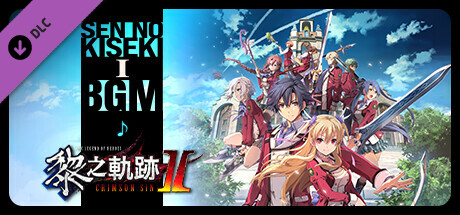 The Legend of Heroes: Kuro no Kiseki Ⅱ -CRIMSON SiN- Sen no Kiseki I BGM Set
