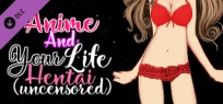 Anime And Your Life - Hentai (Uncensored)