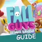 Fall Guys Guide