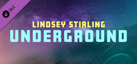 Synth Riders: Lindsey Stirling - "Underground"