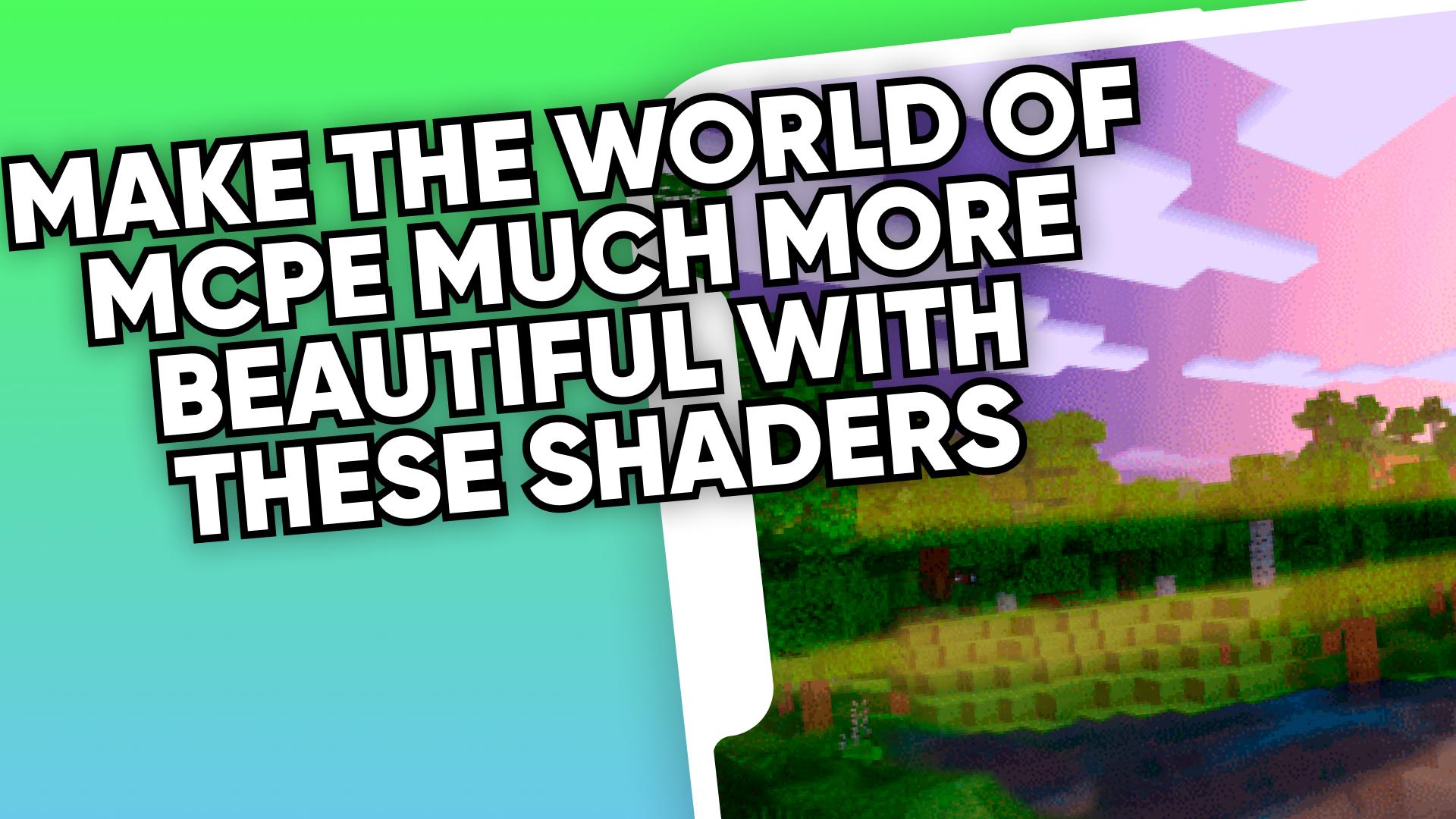 Download Extreme Shaders Mod for mcpe android on PC