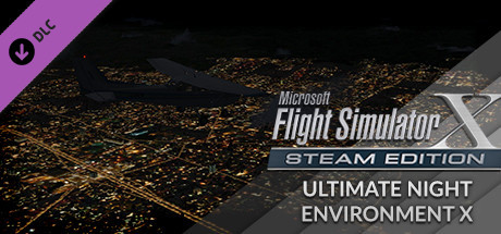 FSX: Steam Edition: Ultimate Night Environment X Add-On