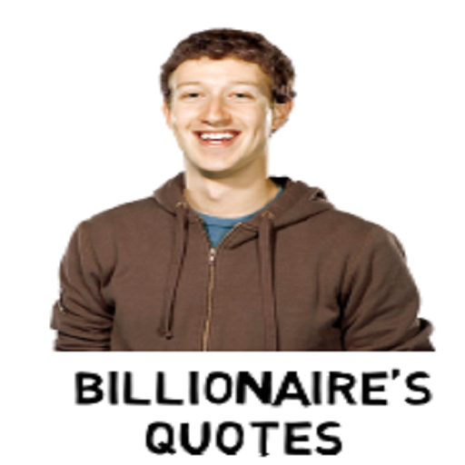 1000+ Billionaires Quotes