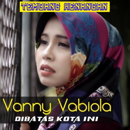 VANNY VABIOLA Offline Mp3 Tembang Kenangan