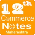 12th Commerce notes Maharashtr