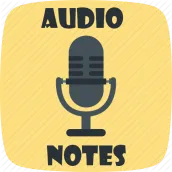 Audio Notes
