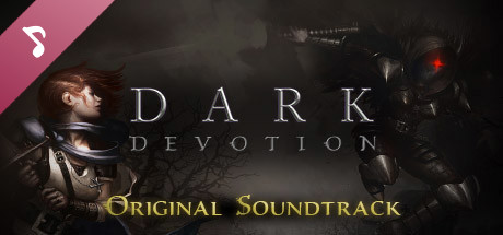 Dark Devotion Soundtrack