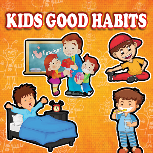 Good Habits For Kids