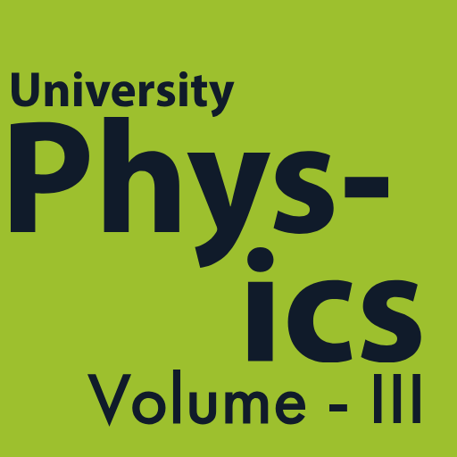 UNIVERSITY PHYSICS VOLUME 3