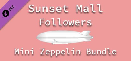 Sunset Mall - Mini Zeppelin Bundle