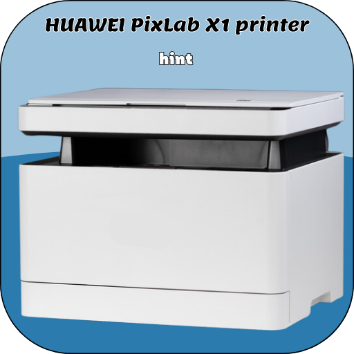 HUAWEI PixLab X1 printer hint