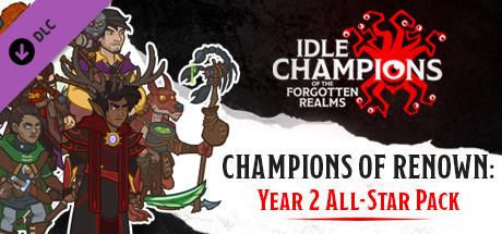 Idle Champions - Champions of Renown: Year 2 All-Star Pack