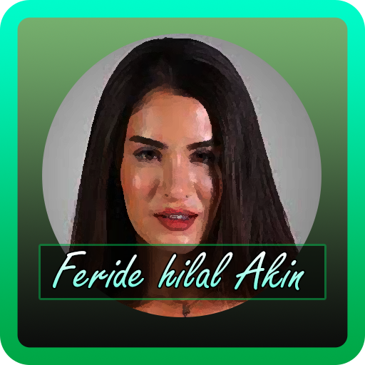 FERIDE HILAL AKIN Şarkıları