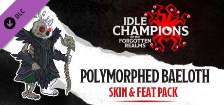 Idle Champions - Polymorphed Baeloth Skin & Feat Pack